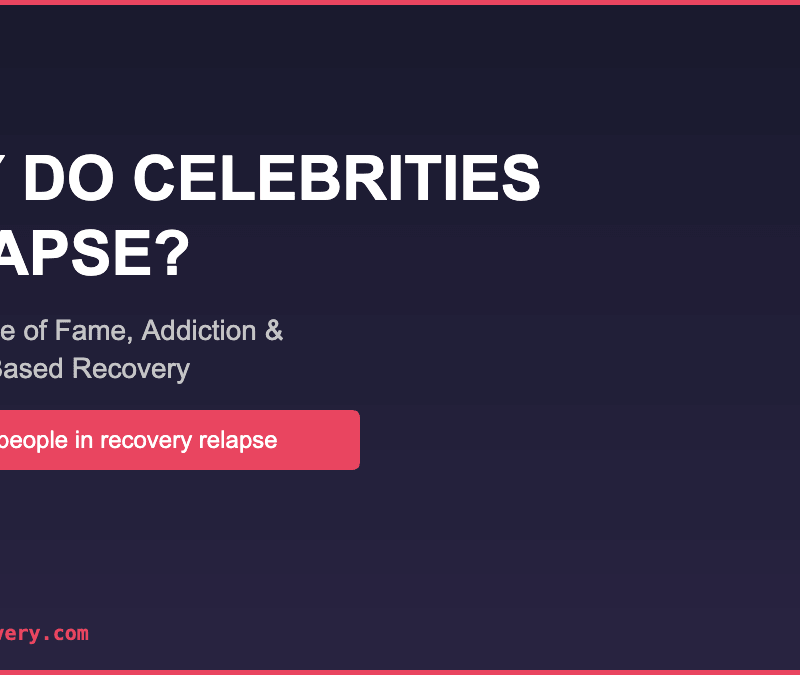 Dark infographic showing celebrity relapse statistics with 40-60% recovery relapse rate